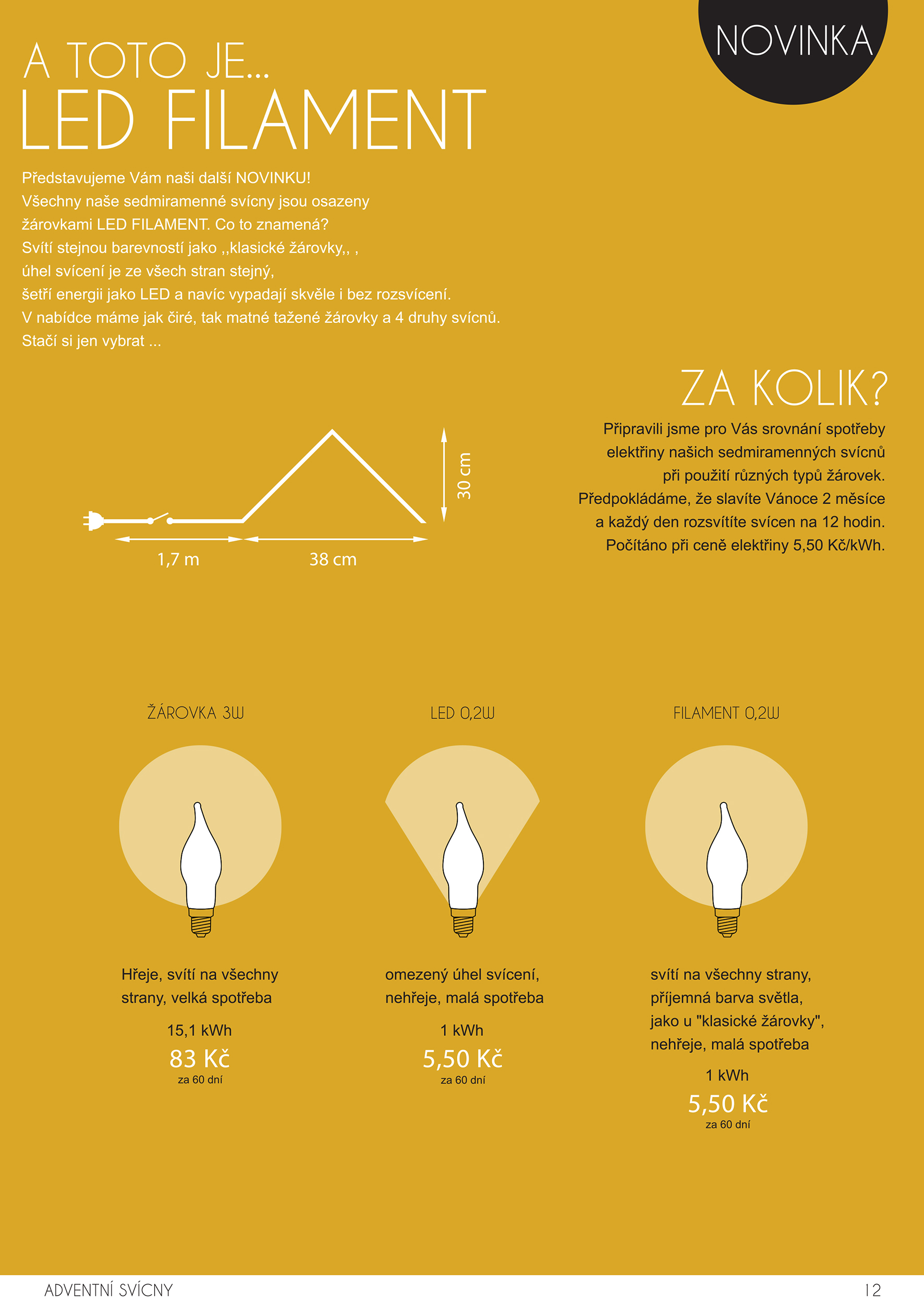 Adventní svícen dřevěný bílý s bílou LED Filament "žárovkou" 7x34V/0,2W